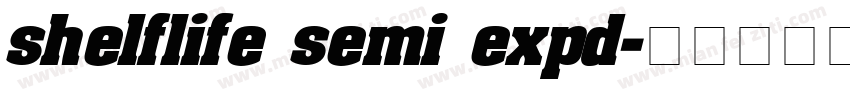 shelflife semi expd字体转换